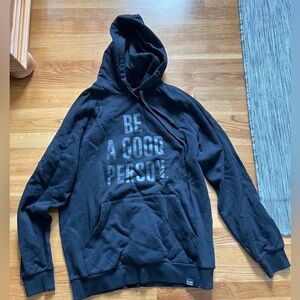 BE A GOOD PERSON hooded sweatshirt